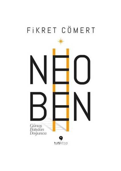 Neoben Güneş Batıdan Doğunca