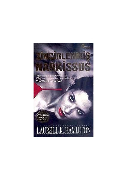Zincirlenmiş Narkissos - Anita Blake Vampir Avcısı