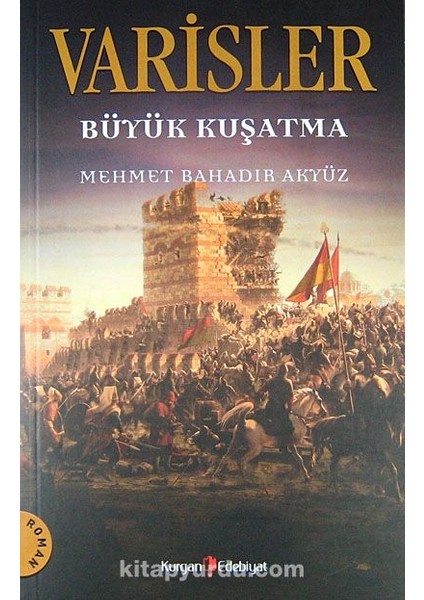Varisler - Büyük Kuşatma
