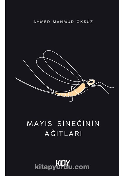 Mayıs Sineğinin Ağıtları