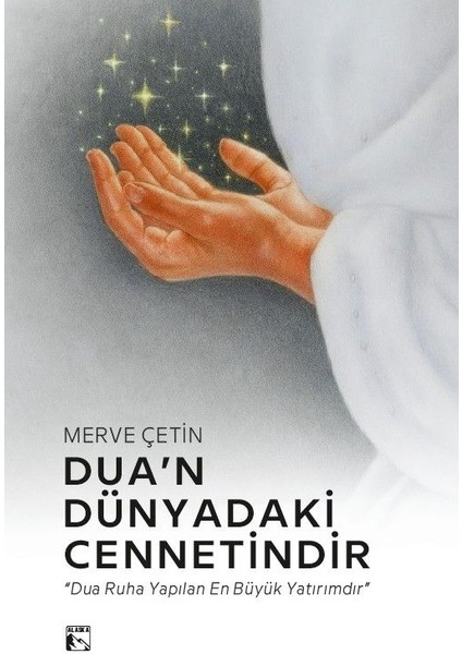 Dua'n Dünyadaki Cennetindir