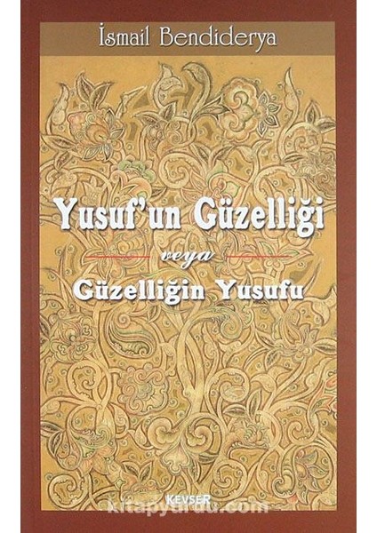 Yusuf'un Güzelliği Veya Güzelliğin Yusuf'u
