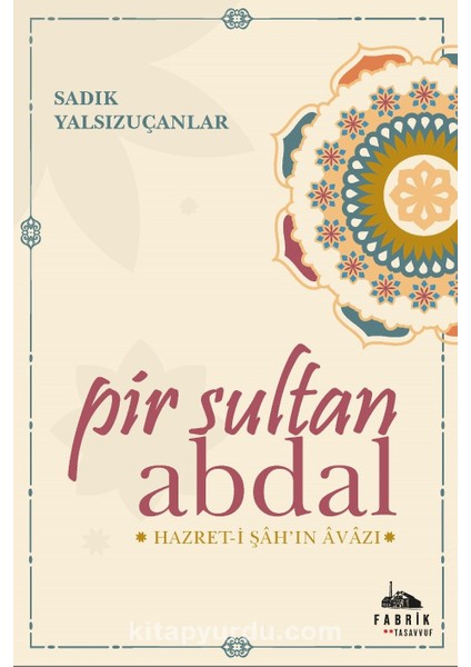 Pir Sultan Abdal Hazreti Şah'ın Âvazı