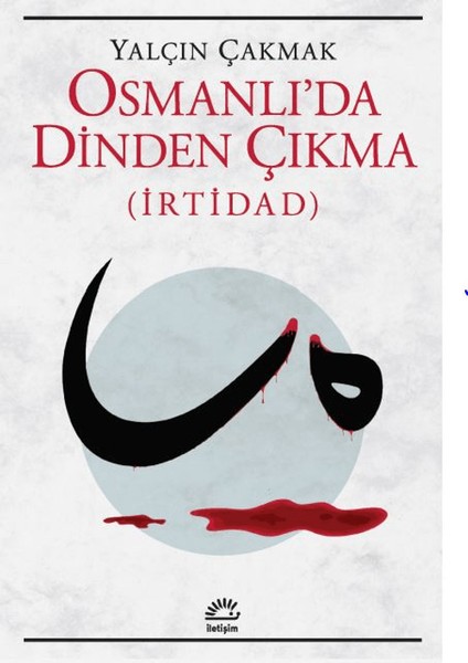 Osmanlı'da Dinden Çıkma (Irtidad)