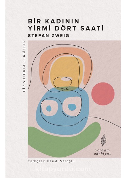 Bir Kadının Yirmi Dört Saati