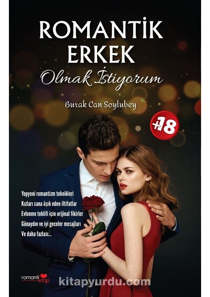 Romantik Erkek Olmak Istiyorum