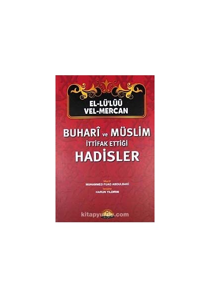 El-Lü'lüü Vel Mercan - Buhari ve Müslim Ittifak Ettiği Hadisler (Şamuha)Ciltli