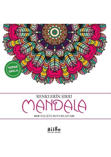Renklerin Sırrı - Mandala Her Yaş Için Boyama Kitabı