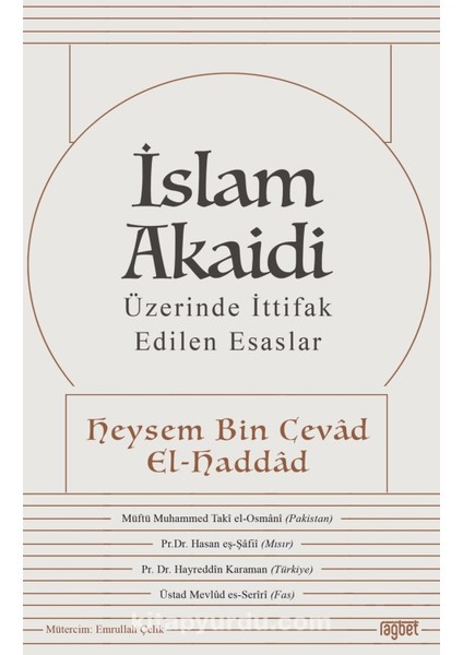 Islam Akaidi Üzerinde Ittifak Edilen Esaslar