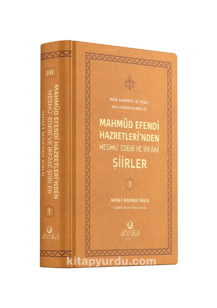 Mahmud Efendi Hazretleri'nden Mesmu Edebi ve Irfani Şiirler
