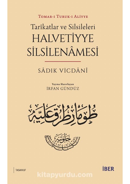Tarîkatlar ve Silsileleri - Halvetiyye Silsilenamesi