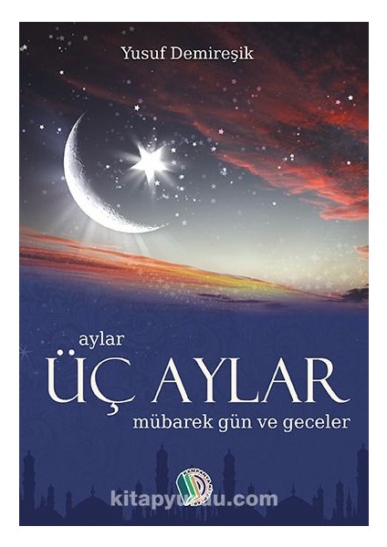 Üç Aylar Mübarek Gün ve Geceler