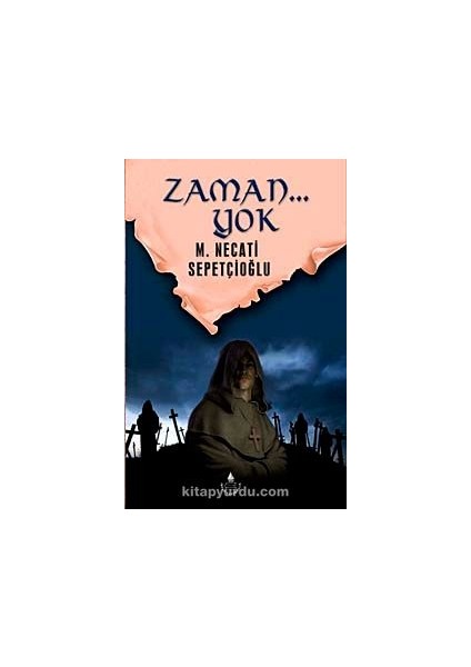 Zaman... Yok!