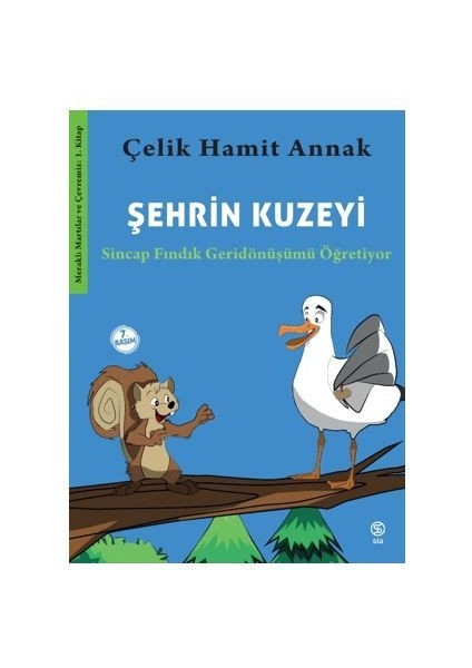 Şehrin Kuzeyi Sincap Fındık Geridönüşümü Öğretiyor