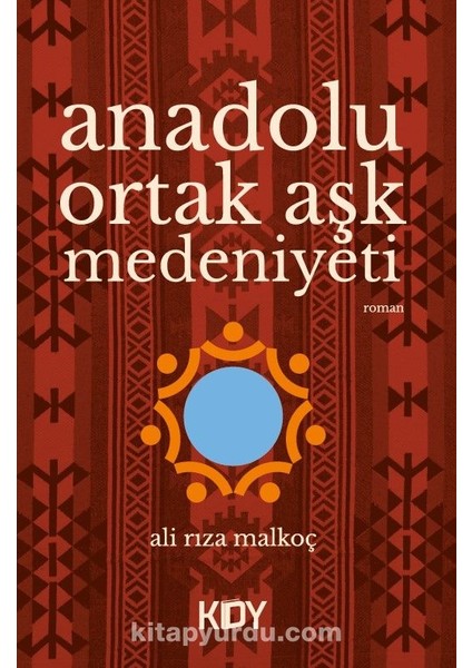 Anadolu Ortak Aşk Medeniyeti