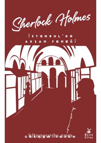 Sherlock Holmes / Istanbul’da Akşam Yemeği
