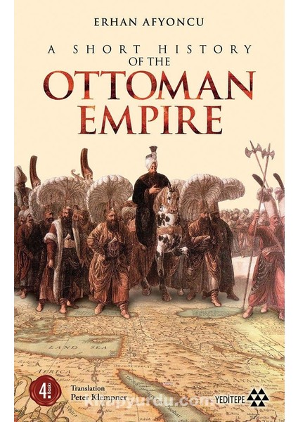 A Short History Of The Ottoman Empire