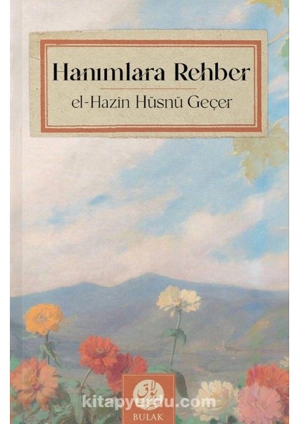 Hanımlara Rehber (Çift Renkli Baskı)