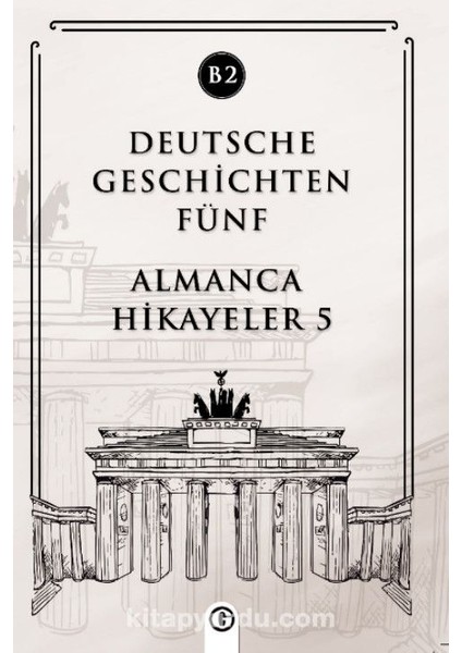 Deutsche Geschichten Fünf (B2) Almanca Hikayeler 5