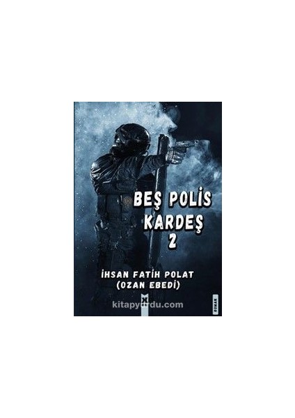 Beş Polis Kardeş 2