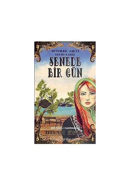 Senede Bir Gün Sevdiler Aşktı Gerisi Kader