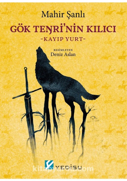Gök Tenri'nin Kılıcı Kayıp Yurt
