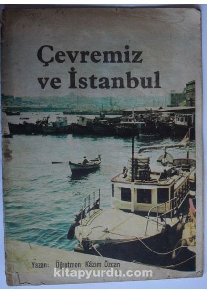 Çevremiz ve Istanbul (Kod: 3-H-4)