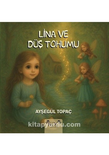 Lina ve Düş Tohumu
