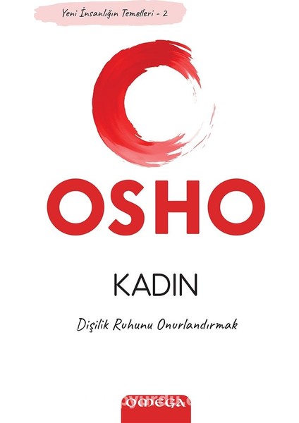 Kadın Dişilik Ruhunu Onurlandırmak