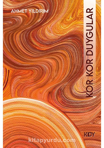 Kor Kor Duygular