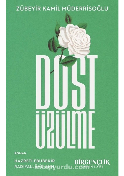 Dost Üzülme
