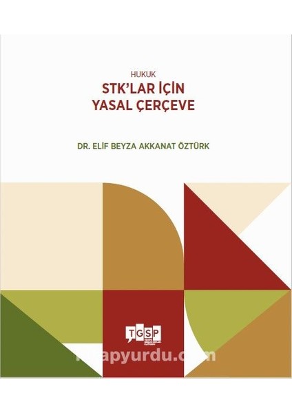 Hukuk - Stk’lar Için Yasal Çerçeve