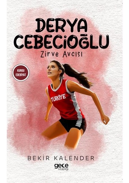 Derya Cebecioğlu Zirve Avcısı