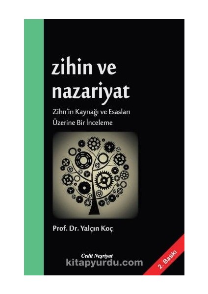 Zihin ve Nazariyat Zihn’in Kaynağı ve Esasları Üzerine Bir Inceleme