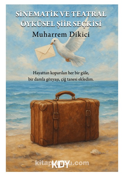 Sinematik ve Teatral Öyküsel Şiir Seçkisi