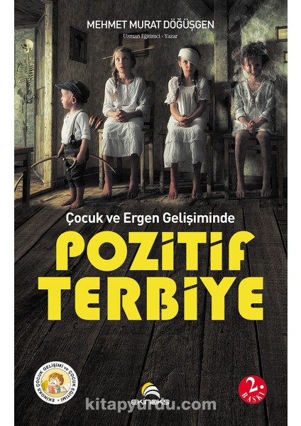 Çocuk ve Ergen Gelişiminde Pozitif Terbiye