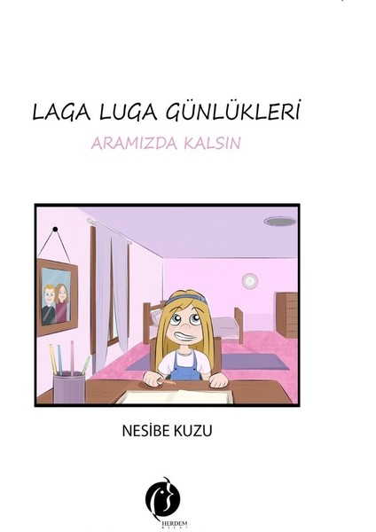Laga Luga Günlükleri Aramızda Kalsın