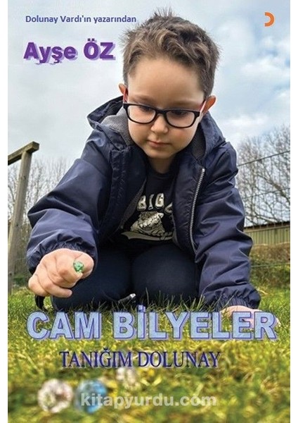 Cam Bilyeler Tanığım Dolunay