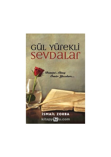Gül Yürekli Sevdalar