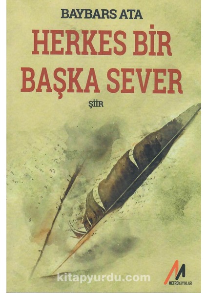 Herkes Bir Başka Sever