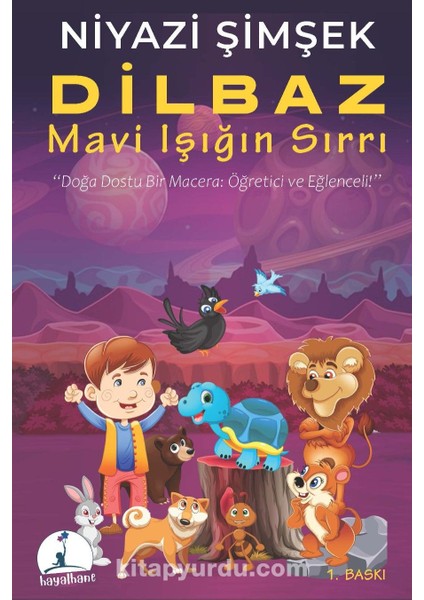 Dilbaz: Mavi Işığın Sırrı
