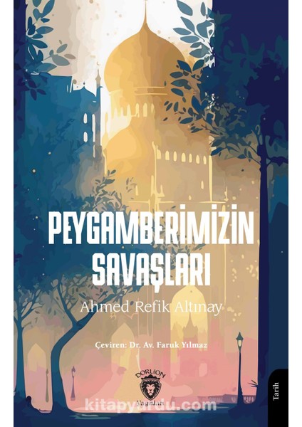 Peygamberimizin Savaşları