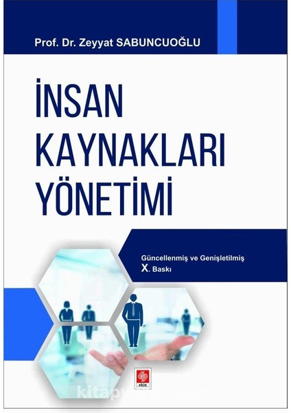 Insan Kaynakları Yönetimi (Prof. Dr. Zeyyat Sabuncuoğlu)
