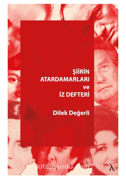 Şiirin Atardamarları ve Iz Defteri