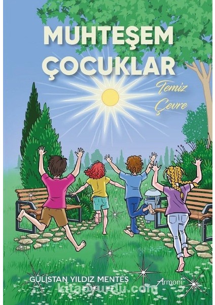 Muhteşem Çocuklar / Temiz Çevre