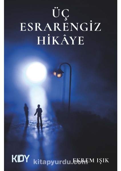 Üç Esrarengiz Hikaye