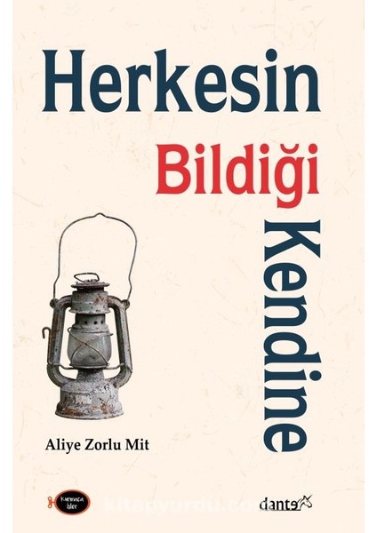 Herkesin Bildiği Kendine