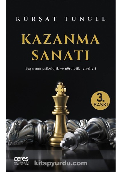 Kazanma Sanatı Başarının Psikolojik ve Nörolojik Temelleri