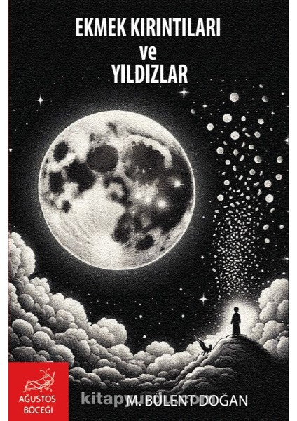 Ekmek Kırıntıları ve Yıldızlar