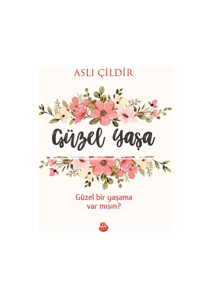 Güzel Yaşa